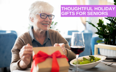 Thoughtful Holiday Gifts for Seniors